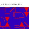 Ebook Contes choisis de la famille Grimm, Wilhelm