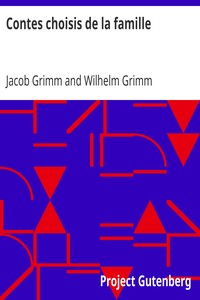 Ebook Contes choisis de la famille Grimm, Wilhelm