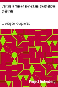 Ebook L'art de la mise en scène Becq de Fouquières, L. (Louis)