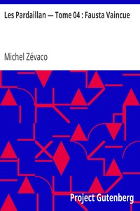 Ebook Les Pardaillan — Tome 04 Zévaco, Michel