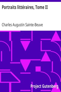Ebook Portraits littéraires, Tome II Sainte-Beuve, Charles Augustin