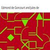 Ebook Journal des Goncourt (Premier Volume) Goncourt, Edmond de