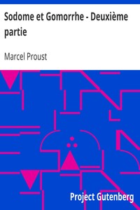 Ebook Sodome et Gomorrhe - Deuxième partie Proust, Marcel