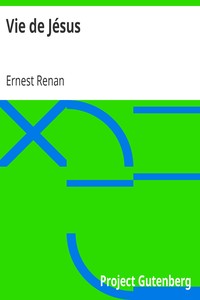 Ebook Vie de Jésus Renan, Ernest