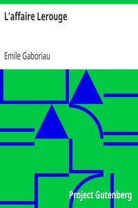 Ebook L'affaire Lerouge Gaboriau, Emile