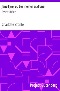 Ebook Jane Eyre; ou Les mémoires d'une institutrice Brontë, Charlotte