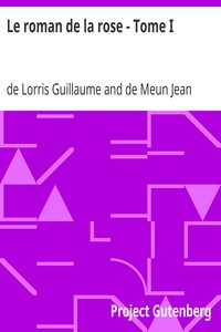 Ebook Le roman de la rose - Tome I Jean, de Meun