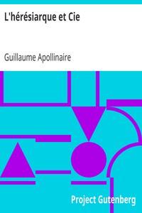 Ebook L'hérésiarque et Cie Apollinaire, Guillaume