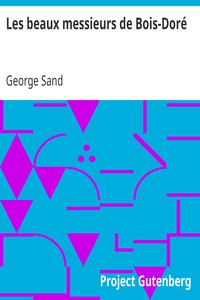 Ebook Les beaux messieurs de Bois-Doré Sand, George