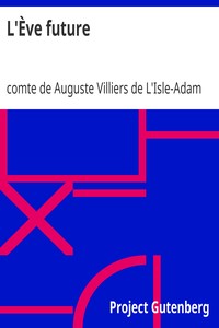 Ebook L'Ève future Villiers de L'Isle-Adam, Auguste, comte de