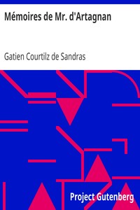 Ebook Mémoires de Mr. d'Artagnan Courtilz de Sandras, Gatien