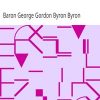 Ebook Œuvres complètes de lord Byron, Tome 05 Byron, George Gordon Byron, Baron