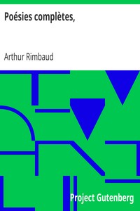 Ebook Poésies complètes,: avec préface de Paul Verlaine et notes de l'éditeur Rimbaud, Arthur