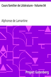 Ebook Cours familier de Littérature - Volume 04 Lamartine, Alphonse de