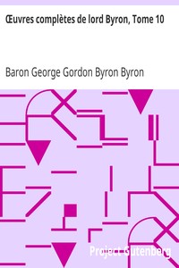 Ebook Œuvres complètes de lord Byron, Tome 10 Byron, George Gordon Byron, Baron