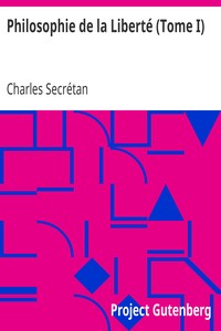 Ebook Philosophie de la Liberté (Tome I) Secrétan, Charles