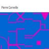 Ebook Œuvres de P. Corneille, Tome 01 Corneille, Pierre