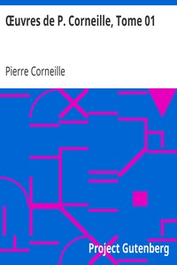 Ebook Œuvres de P. Corneille, Tome 01 Corneille, Pierre