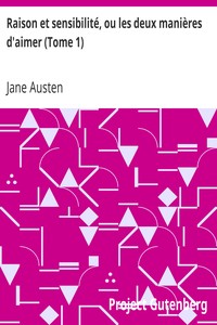 Ebook Raison et sensibilité, ou les deux manières d'aimer (Tome 1) Austen, Jane