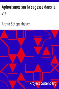 Ebook Aphorismes sur la sagesse dans la vie Schopenhauer, Arthur
