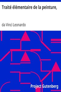 Ebook Traité élémentaire de la peinture, Leonardo, da Vinci