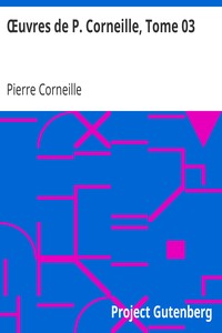 Ebook Œuvres de P. Corneille, Tome 03 Corneille, Pierre