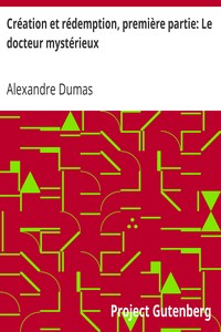 Ebook Création et rédemption, première partie Dumas, Alexandre