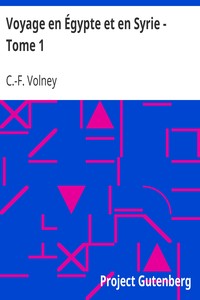 Ebook Voyage en Égypte et en Syrie - Tome 1 Volney, C.-F. (Constantin-François)