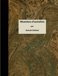 Ebook Musiciens d'autrefois Rolland, Romain