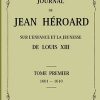 Ebook Journal de Jean Héroard - Tome 1 Héroard, Jean