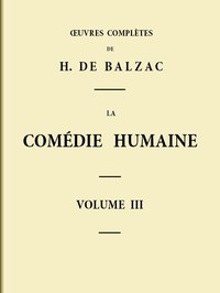 Ebook La Comédie humaine - Volume 03 Balzac, Honoré de