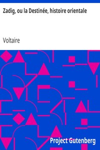 Ebook Zadig, ou la Destinée, histoire orientale Voltaire
