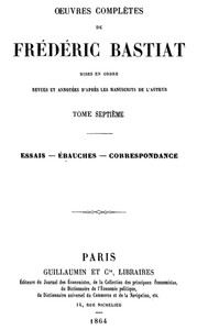 Ebook Œuvres Complètes de Frédéric Bastiat, tome 7 Bastiat, Frédéric