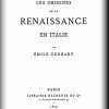 Ebook Les origines de la Renaissance en Italie Gebhart, Emile