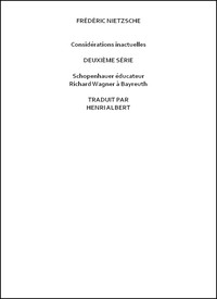 Ebook Considérations inactuelles, deuxième série Nietzsche, Friedrich Wilhelm