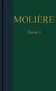 Ebook Molière - Œuvres complètes, Tome 3 Molière