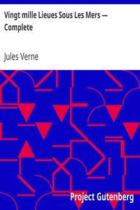 Ebook Vingt mille Lieues Sous Les Mers — Complete Verne, Jules