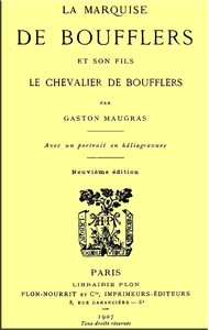 Ebook La Marquise de Boufflers et son fils, le chevalier de Boufflers Maugras, Gaston