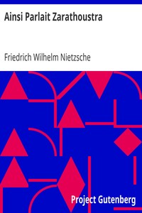 Ebook Ainsi Parlait Zarathoustra Nietzsche, Friedrich Wilhelm