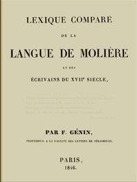 Ebook Lexique comparé de la langue de Molière et des écrivains du XVIIe siècle Génin, F. (François)