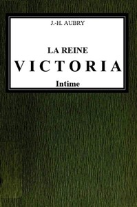 Ebook La reine Victoria intime Aubry, J.-H.
