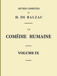 Ebook La Comédie humaine - Volume 09. Scènes de la vie parisienne - Tome 01 Balzac, Honoré de