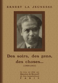 Ebook Des soirs, des gens, des choses... (1909-1911) La Jeunesse, Ernest