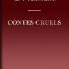 Ebook Contes cruels Villiers de L'Isle-Adam, Auguste, comte de