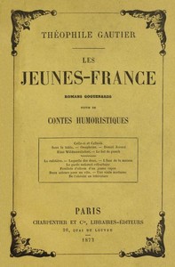 Ebook Les Jeunes-France Gautier, Théophile
