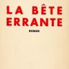Ebook La Bête Errante Rouquette, Louis-Frédéric
