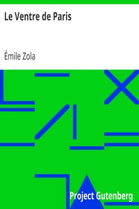 Ebook Le Ventre de Paris Zola, Émile