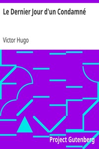 Ebook Le Dernier Jour d'un Condamné Hugo, Victor