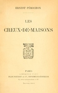 Ebook Les creux-de-maisons Pérochon, Ernest
