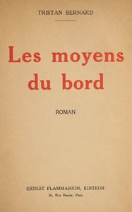 Ebook Les moyens du bord : $b roman Bernard, Tristan